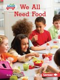 We All Need Food (eBook, ePUB)