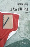 Le fort intérieur (eBook, ePUB) Le fort intérieur (eBook, ePUB)
