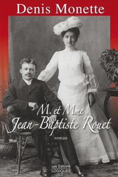 M. et Mme Jean-Baptiste Rouet (eBook, ePUB) - Denis Monette, Monette