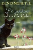 Le Jardin du docteur Des Oeillets (eBook, ePUB)