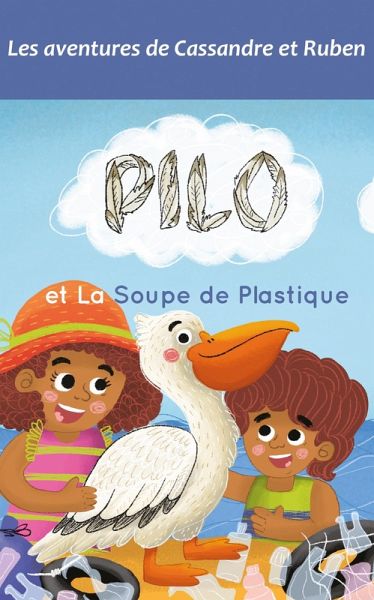Pilo et la soupe de plastique (eBook, ePUB)
