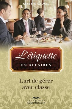 L'étiquette en affaires (eBook, ePUB) - Ginette Salvas, Salvas