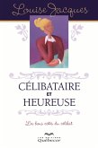 Célibataire et heureuse (eBook, ePUB)