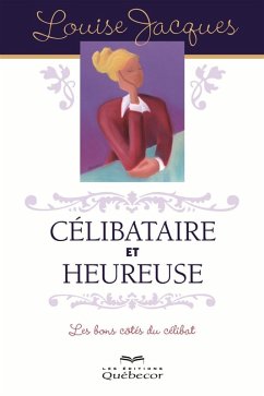 Cover Célibataire et heureuse (eBook, ePUB)