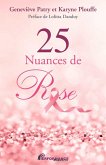 25 Nuances de Rose (eBook, ePUB)