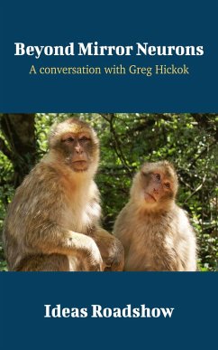 Cover Beyond Mirror Neurons - A Conversation with Greg Hickok (eBook, ePUB)