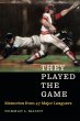 They Played the Game (eBook, PDF) - Bild 1