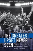Greatest Upset Never Seen (eBook, PDF) Greatest Upset Never Seen (eBook, PDF)