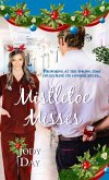 Mistletoe Misses (eBook, ePUB) Mistletoe Misses (eBook, ePUB)