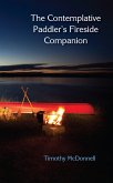 Contemplative Paddler's Fireside Companion (eBook, ePUB) Contemplative Paddler's Fireside Companion (eBook, ePUB)