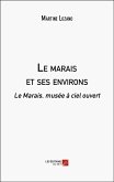 Le marais et ses environs (eBook, ePUB)