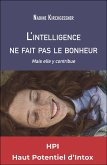 L'intelligence ne fait pas le bonheur (eBook, ePUB)