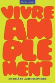 Vivre amplement (eBook, ePUB) Vivre amplement (eBook, ePUB)