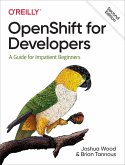 OpenShift for Developers (eBook, ePUB)