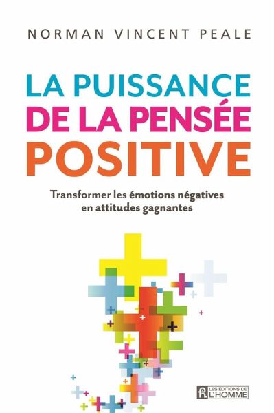 La puissance de la pensée positive (eBook, ePUB)