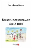Un noël extraordinaire sur la terre (eBook, ePUB)
