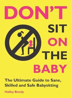 Cover Don't Sit On the Baby! (eBook, ePUB)