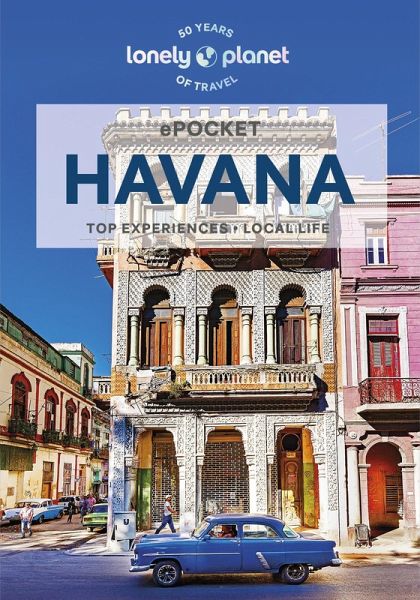 Lonely Planet Pocket Havana (eBook, ePUB) Lonely Planet Pocket Havana (eBook, ePUB)