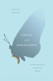 Grace and Philosophy (eBook, PDF)