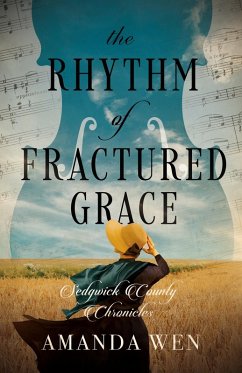 Rhythm of Fractured Grace (eBook, ePUB) - Wen, Amanda