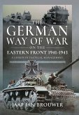 German Way of War on the Eastern Front, 1941-1943 (eBook, ePUB) German Way of War on the Eastern Front, 1941-1943 (eBook, ePUB)