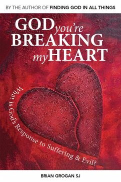 Cover God You're Breaking My Heart (eBook, ePUB)