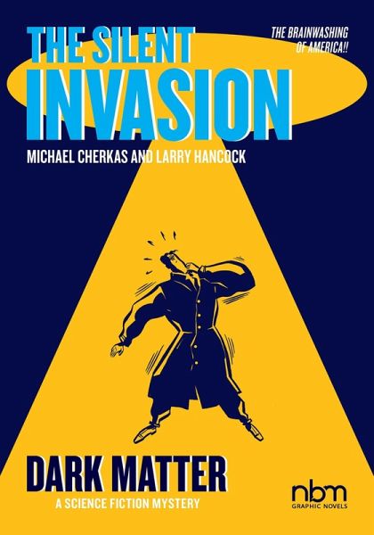 Silent Invasion, Dark Matter (eBook, PDF) Silent Invasion, Dark Matter (eBook, PDF)