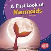 First Look at Mermaids (eBook, ePUB) First Look at Mermaids (eBook, ePUB)