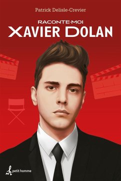 Cover Raconte-moi Xavier Dolan (eBook, ePUB)