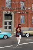 Un nouveau départ pour Geneviève (eBook, ePUB)