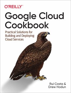 Google Cloud Cookbook (eBook, ePUB) - Costa, Rui Santos; Hodun, Drew