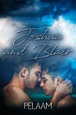 Joshua and Blair (eBook, ePUB) Joshua and Blair (eBook, ePUB)