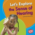 Let's Explore the Sense of Hearing (eBook, ePUB)