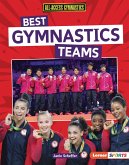 Best Gymnastics Teams (eBook, ePUB) Best Gymnastics Teams (eBook, ePUB)