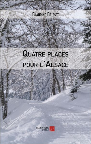 Quatre places pour l'Alsace (eBook, ePUB) Quatre places pour l'Alsace (eBook, ePUB)