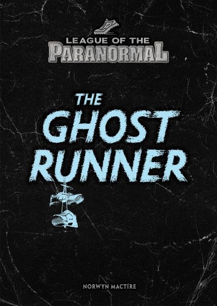 Ghost Runner (eBook, ePUB)