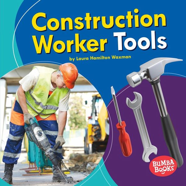 Construction Worker Tools (eBook, ePUB) Construction Worker Tools (eBook, ePUB)