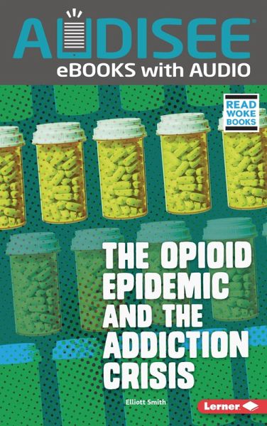 Opioid Epidemic and the Addiction Crisis (eBook, ePUB)