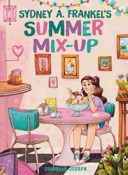 Sydney A. Frankel's Summer Mix-Up (eBook, ePUB)