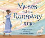 Moses and the Runaway Lamb (eBook, ePUB)