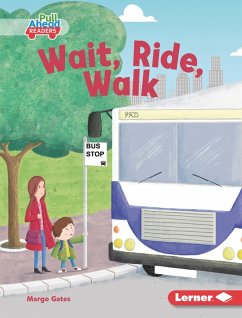 Wait, Ride, Walk (eBook, ePUB) - Gates, Margo