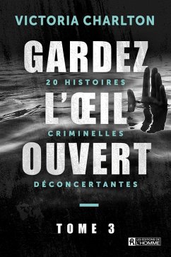 Cover Gardez l'oeil ouvert - Tome 3 (eBook, ePUB)