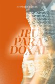 Jeu paradoxal (eBook, ePUB) Jeu paradoxal (eBook, ePUB)