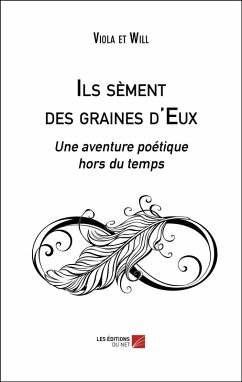 Cover Ils sèment des graines d'Eux (eBook, ePUB)