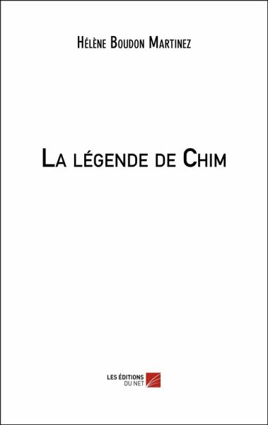 La légende de Chim (eBook, ePUB)
