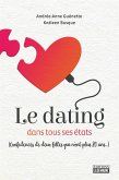 Le dating dans tous ses états (eBook, ePUB) Le dating dans tous ses états (eBook, ePUB)
