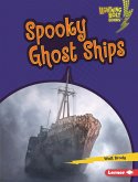Spooky Ghost Ships (eBook, ePUB) Spooky Ghost Ships (eBook, ePUB)