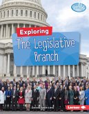 Exploring the Legislative Branch (eBook, ePUB) Exploring the Legislative Branch (eBook, ePUB)
