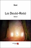 Les Dieu(x)-Roi(s) (eBook, ePUB)