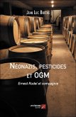 Néonazis, pesticides et OGM (eBook, ePUB) Néonazis, pesticides et OGM (eBook, ePUB)